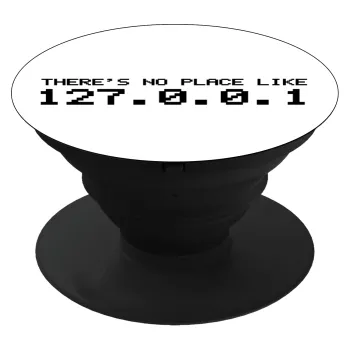 there's no place like 127.0.0.1, Phone Holders Stand  Μαύρο Βάση Στήριξης Κινητού στο Χέρι