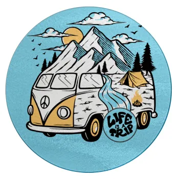 Life is a trip, Επιφάνεια κοπής γυάλινη στρογγυλή (30cm)