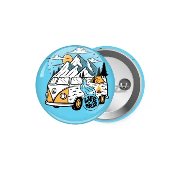 Life is a trip, Κονκάρδα παραμάνα 5.9cm