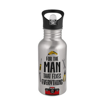 For the man that fixes everything!, Water bottle Silver with straw, stainless steel 500ml