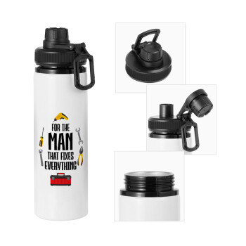 For the man that fixes everything!, Metal water bottle with safety cap, aluminum 850ml