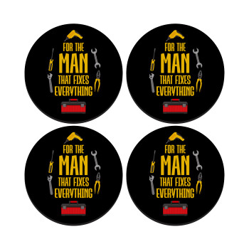 For the man that fixes everything!, ΣΕΤ 4 Σουβέρ ξύλινα στρογγυλά (9cm)