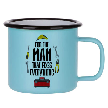 For the man that fixes everything!, Κούπα Μεταλλική εμαγιέ ΜΑΤ σιέλ 360ml