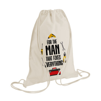 For the man that fixes everything!, Backpack bag GYMBAG natural (28x40cm)