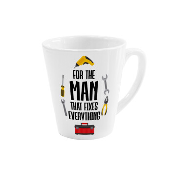 For the man that fixes everything!, Κούπα κωνική Latte Λευκή, κεραμική, 300ml