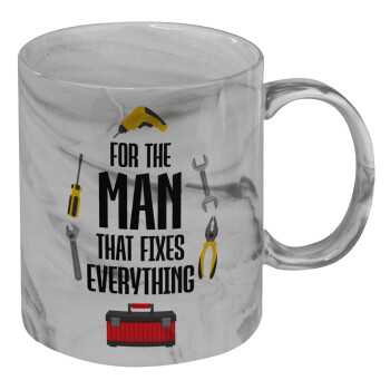 For the man that fixes everything!, Mug ceramic marble style, 330ml