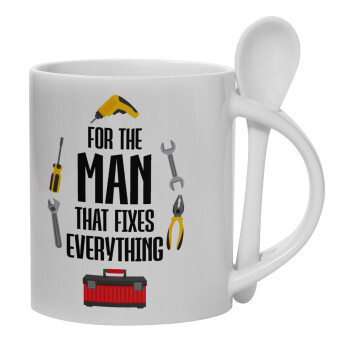 For the man that fixes everything!, Ceramic coffee mug with Spoon, 330ml (1pcs)