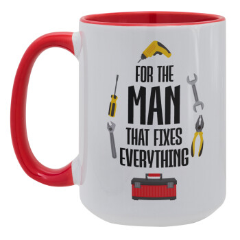 For the man that fixes everything!, Κούπα Mega 15oz, κεραμική Κόκκινη, 450ml