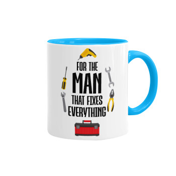 For the man that fixes everything!, Mug colored light blue, ceramic, 330ml