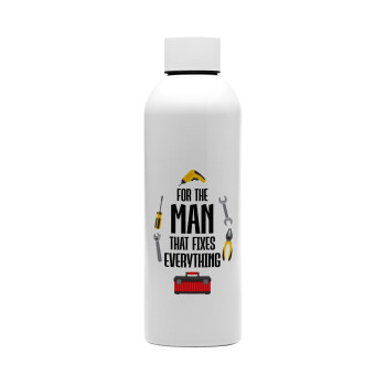 For the man that fixes everything!, Μεταλλικό παγούρι νερού, 304 Stainless Steel 800ml