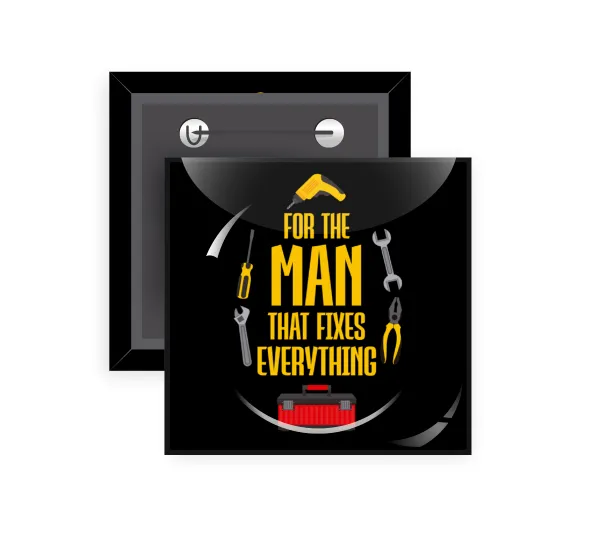 For the man that fixes everything! — 1