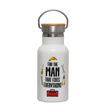 For the man that fixes everything!, Μεταλλικό παγούρι θερμός (Stainless steel) Λευκό με ξύλινο καπακι (bamboo), διπλού τοιχώματος, 350ml