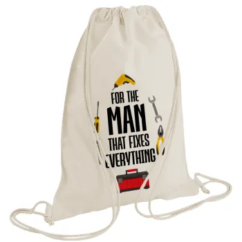 For the man that fixes everything!, Backpack bag GYMBAG natural (28x40cm)