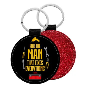 For the man that fixes everything!, Μπρελόκ Δερματίνη, στρογγυλό ΚΟΚΚΙΝΟ (5cm)