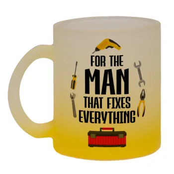 For the man that fixes everything!, Κούπα γυάλινη δίχρωμη με βάση το κίτρινο ματ, 330ml