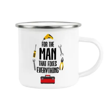 For the man that fixes everything!, Κούπα Μεταλλική εμαγιέ λευκη 360ml