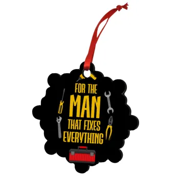 For the man that fixes everything!, Christmas ornament snowflake wooden 7.5cm