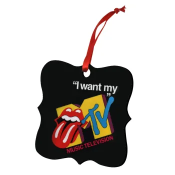 I want my MTV, Christmas ornament polygon wooden 7.5cm