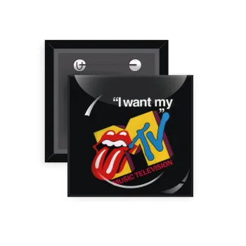 I want my MTV, Κονκάρδα παραμάνα τετράγωνη 5x5cm