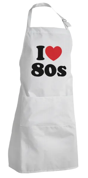 I Love 80s — Ποδιά μαγειρικής Σεφ Ολόσωμη Ενήλικων (με ρυθμιστικά και 2 τσέπες, one size)