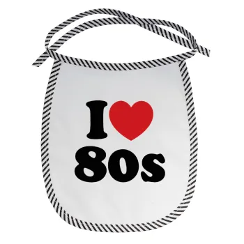 I Love 80s, Σαλιάρα μωρού αλέκιαστη με κορδόνι Μαύρη