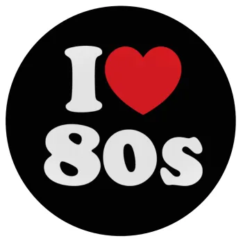 I Love 80s, Mousepad Στρογγυλό 20cm