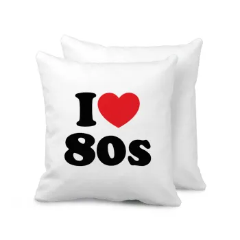I Love 80s, Μαξιλάρι καναπέ 40x40cm περιέχεται το  γέμισμα