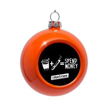 Spend Money, Orange Christmas tree ornament bauble 8cm