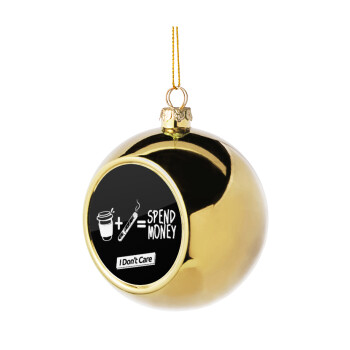 Spend Money, Golden Christmas tree ball ornament 8cm