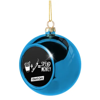 Spend Money, Blue Christmas tree ball ornament 8cm