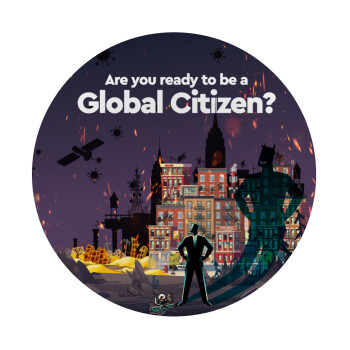 A global Citizen, Mousepad Round 20cm