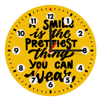 A smile is the prettiest thing you can wear, Ρολόι τοίχου ξύλινο (20cm)