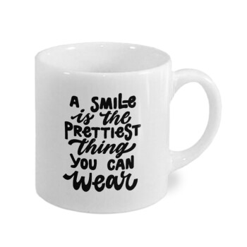 A smile is the prettiest thing you can wear, Κουπάκι κεραμικό, για espresso 150ml
