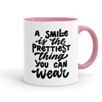 A smile is the prettiest thing you can wear, Κούπα χρωματιστή ροζ, κεραμική, 330ml