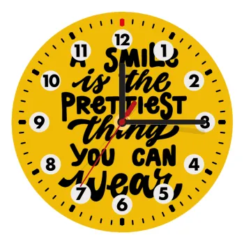 A smile is the prettiest thing you can wear, Ρολόι τοίχου ξύλινο (20cm)