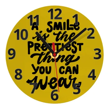 A smile is the prettiest thing you can wear, Ρολόι τοίχου γυάλινο (20cm)