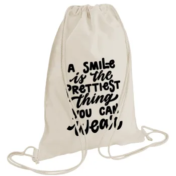 A smile is the prettiest thing you can wear, Τσάντα πλάτης πουγκί GYMBAG natural (28x40cm)