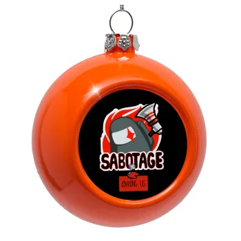 Among US Sabotage, Στολίδι Χριστουγεννιάτικη μπάλα δένδρου Πορτοκαλί 8cm