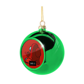 Among US i am impostor..., Χριστουγεννιάτικη μπάλα δένδρου Πράσινη 8cm