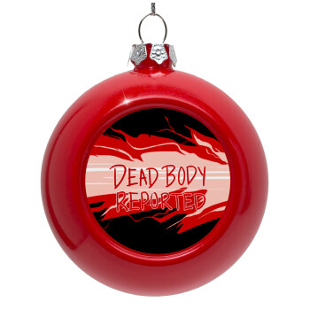 Among US dead body reported, Red Christmas tree ornament bauble 8cm