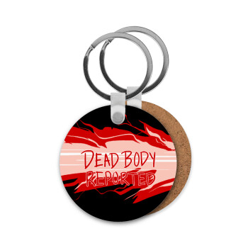 Among US dead body reported, Μπρελόκ Ξύλινο στρογγυλό MDF Φ5cm