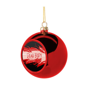 Among US dead body reported, Christmas tree ball Red 8cm