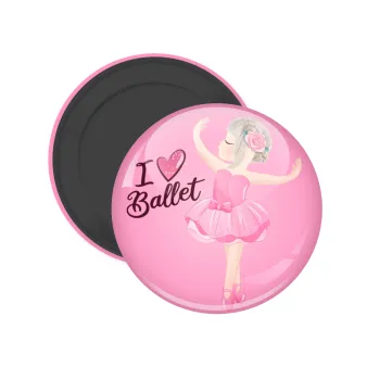 I Love Ballet, Μαγνητάκι ψυγείου στρογγυλό διάστασης 5cm