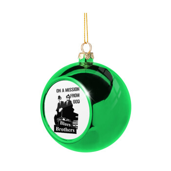 Blues brothers on a mission from God, Χριστουγεννιάτικη μπάλα δένδρου Πράσινη 8cm