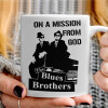   Blues brothers on a mission from God