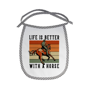 Life is Better with a Horse, Σαλιάρα μωρού αλέκιαστη με κορδόνι Μαύρη