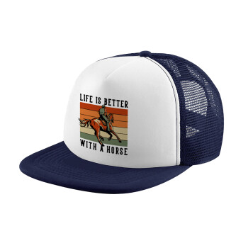 Life is Better with a Horse, Καπέλο παιδικό Soft Trucker με Δίχτυ ΜΠΛΕ ΣΚΟΥΡΟ/ΛΕΥΚΟ (POLYESTER, ΠΑΙΔΙΚΟ, ONE SIZE)