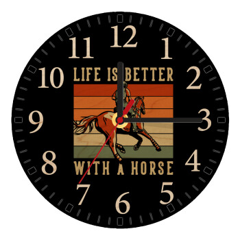 Life is Better with a Horse, Ρολόι τοίχου ξύλινο plywood (20cm)