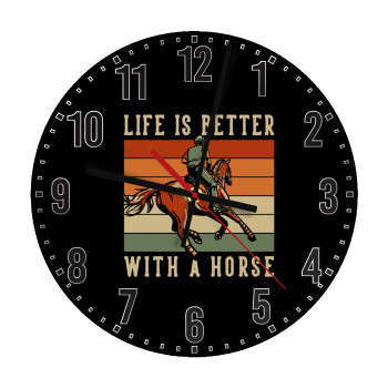 Life is Better with a Horse, Ρολόι τοίχου ξύλινο (30cm)