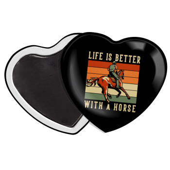 Life is Better with a Horse, Μαγνητάκι καρδιά (57x52mm)